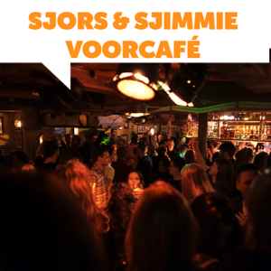 Sjors & Sjimmie voorcafé